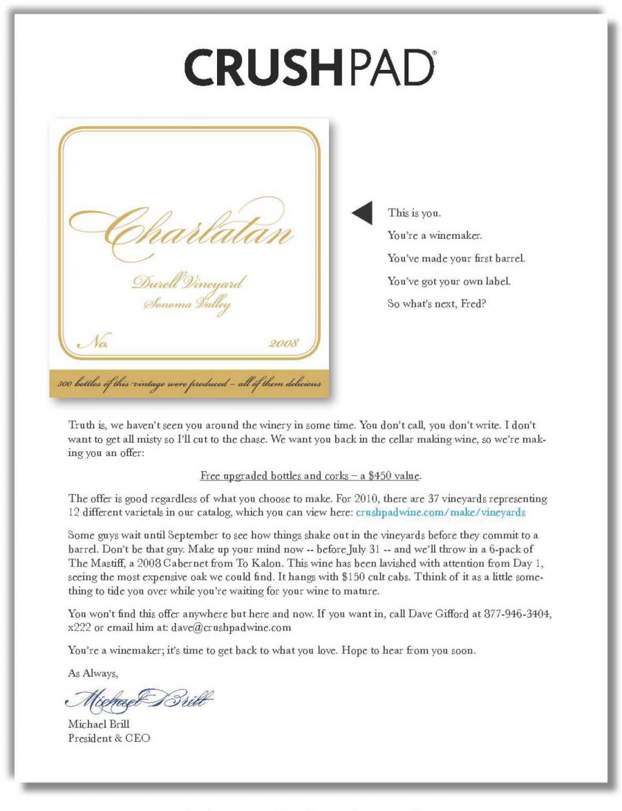 It’s time to get back to what you love. Re-activation letter plays to recipient’s vanity, using his own wine label to coax him into making another barrel.
